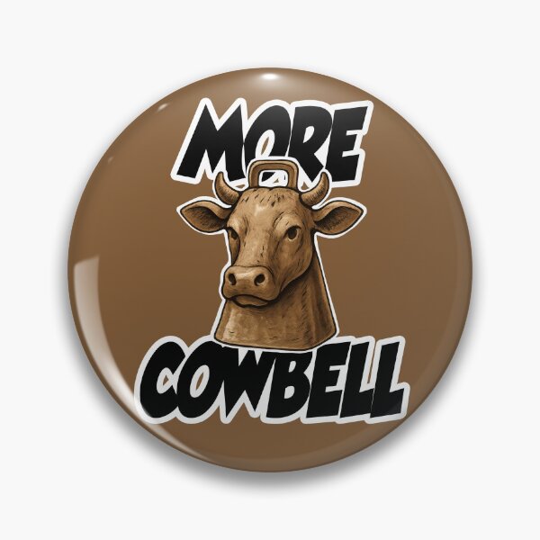 Item preview, More Cowbell - Funny Pop Culture Design designed and sold by Deviant Logic Design.