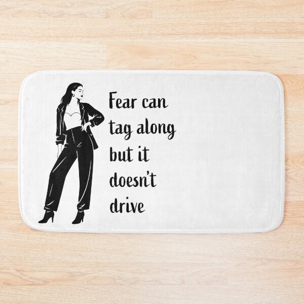 Item preview, Fear can tag along but it doesn't drive designed and sold by Silvered-Wings.