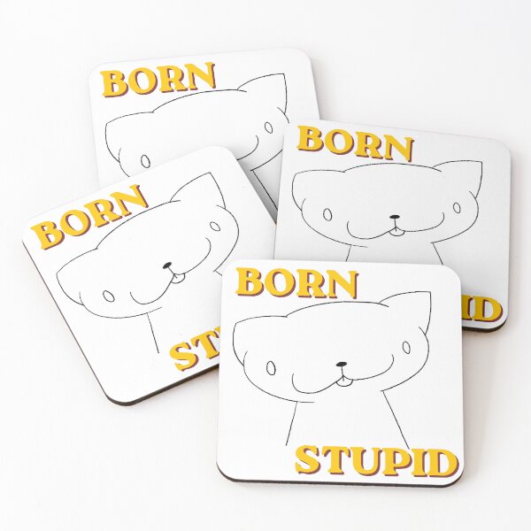 Item preview, Born Stupid Cat designed and sold by Sam-I-Am-Not.