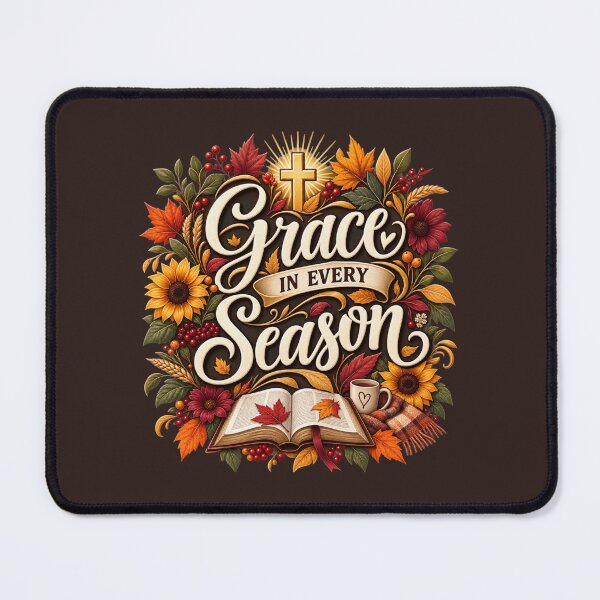 Item preview, Grace in Every Season – Christian Autumn Faith Design designed and sold by astersgraphics.