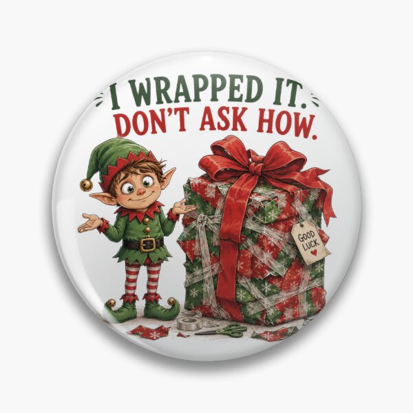 Item preview, I Wrapped It. Don't Ask How. | Funny Christmas Elf designed and sold by MotylekAnia.