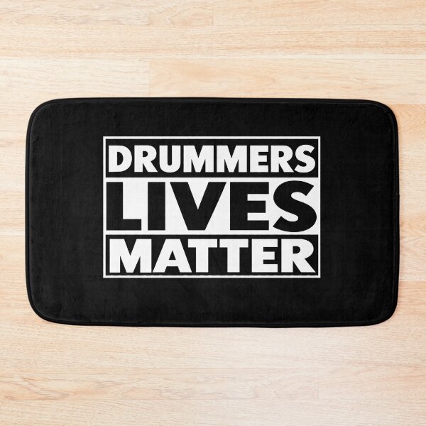 Item preview, Drummers Lives Matter designed and sold by DIRTYDUNNZ.