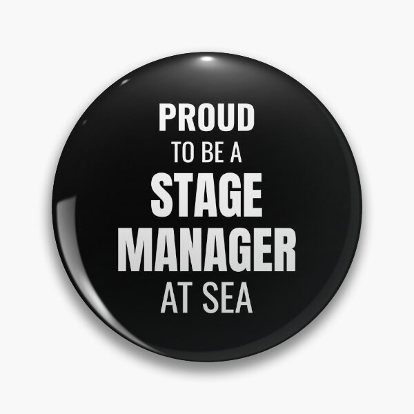 Item preview, Proud to be a Stage Manager at Sea (White) designed and sold by ShipCrewNation.