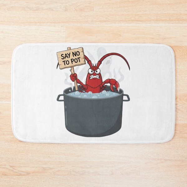 Item preview, Say No To Pot Funny Lobster Designe designed and sold by AMCreatix.