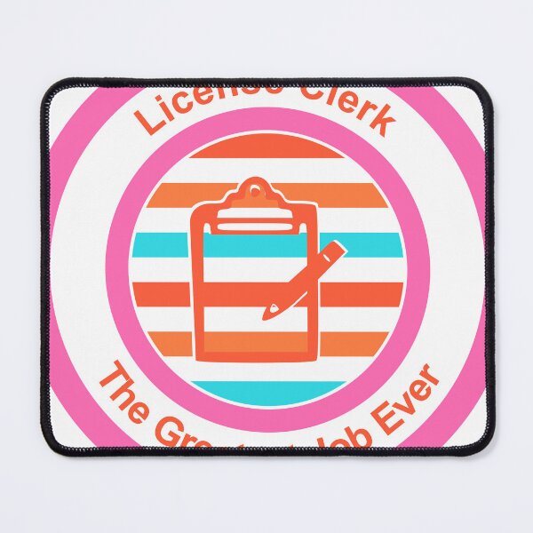 Item preview, License Clerk The Greatest Job Ever designed and sold by TheIconSmith.