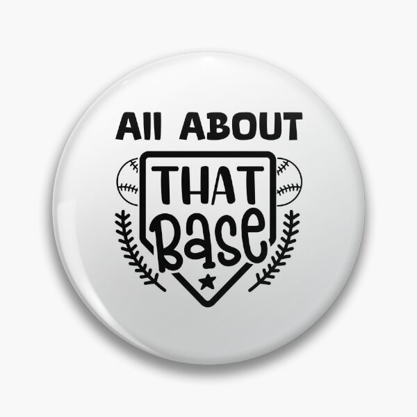 Item preview, All About That Base Funny Baseball Pun Sports Lover Gift Essential T-Shirt designed and sold by EleFile.