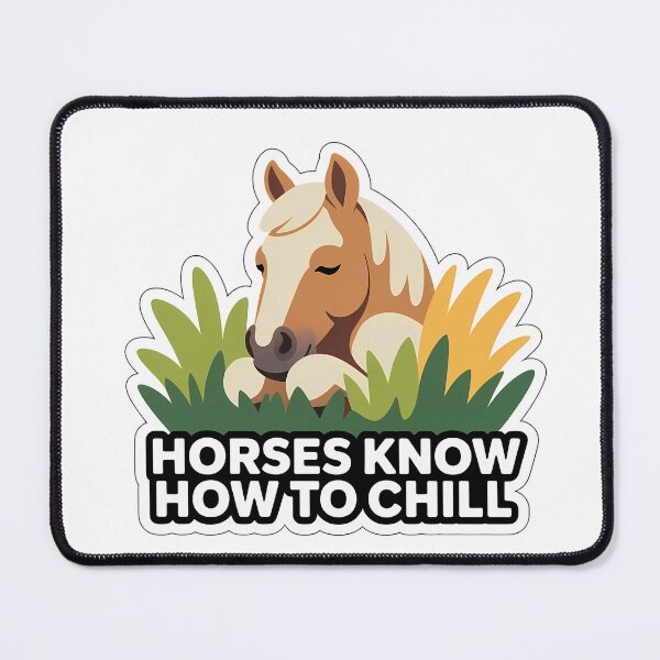 Item preview, Chill Out with Horses designed and sold by NiftyWrx.