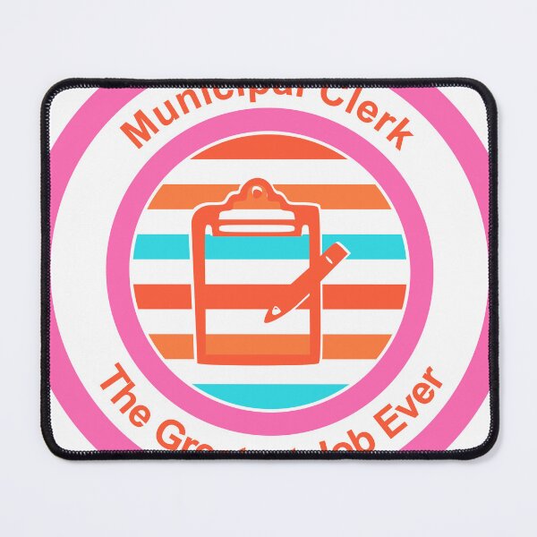 Item preview, Municipal Clerk The Greatest Job Ever designed and sold by TheIconSmith.