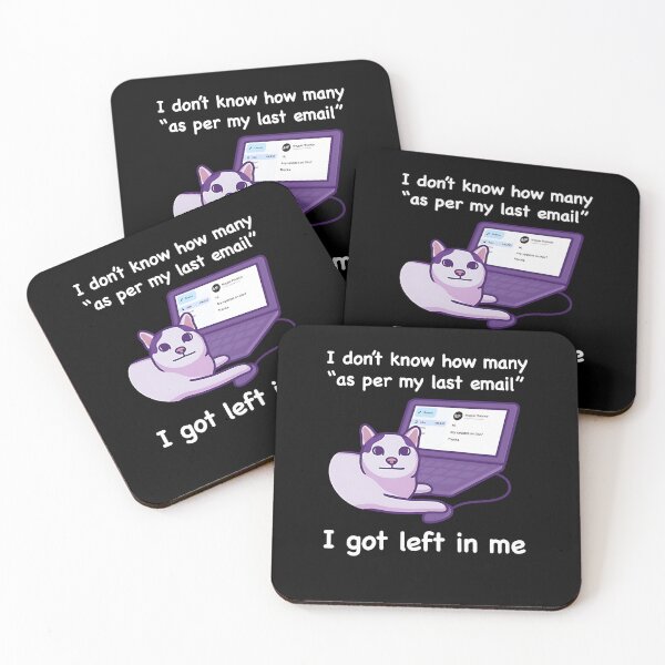 Item preview, As Per My Last Email White Text designed and sold by DheninStudio.