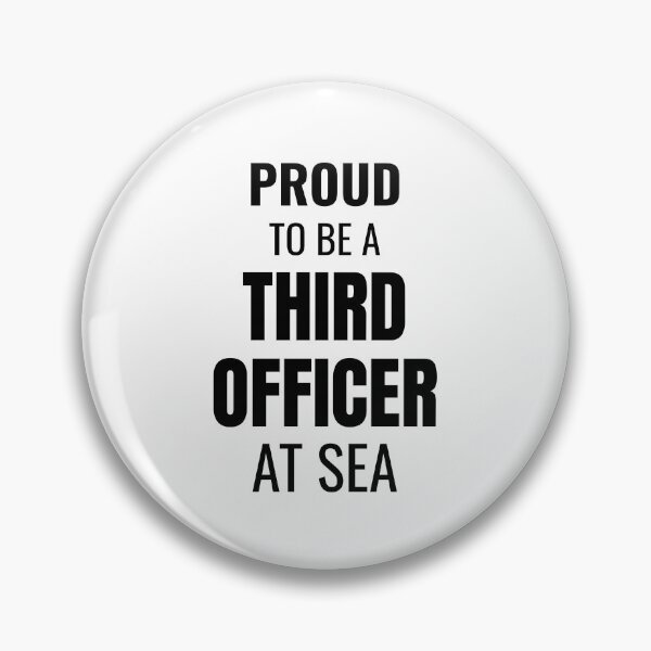 Item preview, Proud to be a Third Officer at Sea (Black) designed and sold by ShipCrewNation.