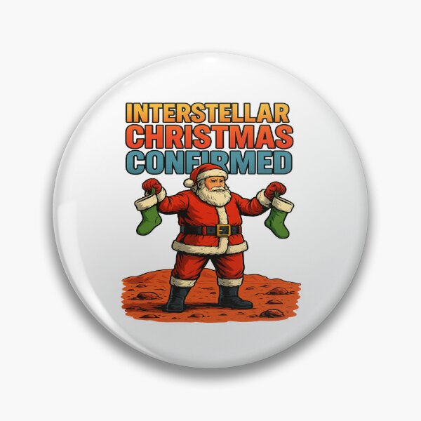 Item preview, Interstellar Christmas Confirmed Santa Space Adventure designed and sold by ColeLaniTrading.
