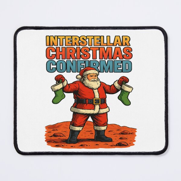Item preview, Interstellar Christmas Confirmed Santa Space Adventure designed and sold by ColeLaniTrading.