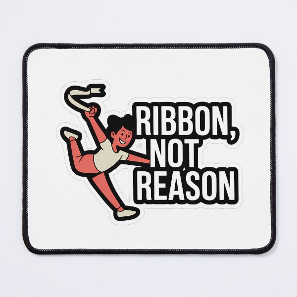 Item preview, Ribbon, Not Reason Acrobatics designed and sold by NiftyWrx.