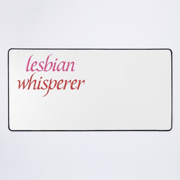Item preview, Lesbian Whisperer designed and sold by BritySpear.