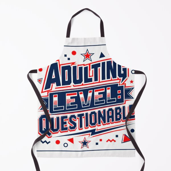 Item preview, Adulting Level Questionable designed and sold by Helios Be. Lavsh.