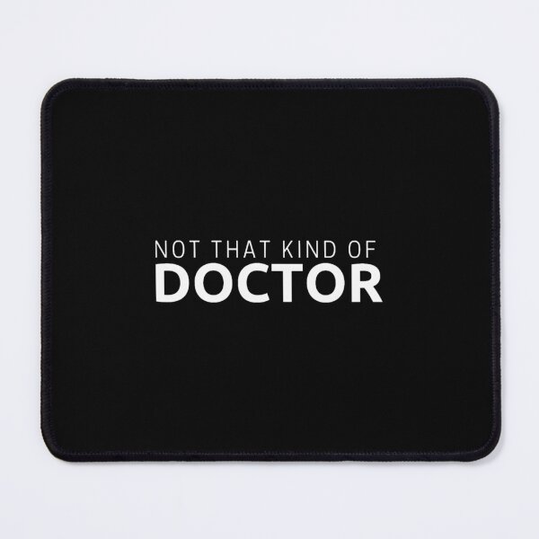 Item preview, funny Not that kind of doctor phd designed and sold by Yolandagagnetth.