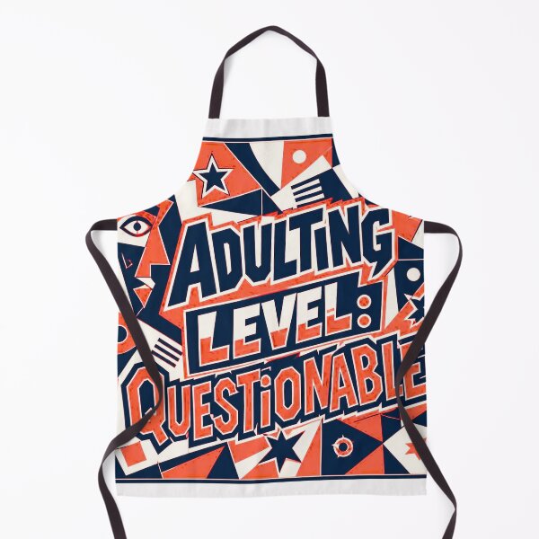 Item preview, Adulting Level Questionable #2 designed and sold by Helios Be. Lavsh.