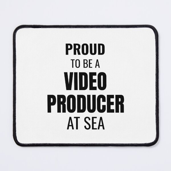Item preview, Proud to be a Video Producer at Sea (Black) designed and sold by ShipCrewNation.
