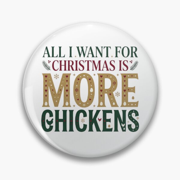 Item preview, All I Want For Christmas Is More Chickens Funny Backyard Chicken Keeper Holiday designed and sold by raedattia.