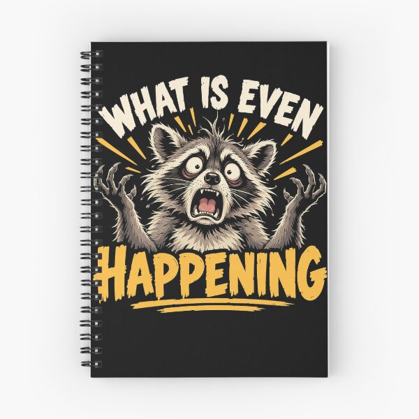 Item preview, What is Even Happening Funny Raccoon Meme Trash Panda designed and sold by clothesy7.