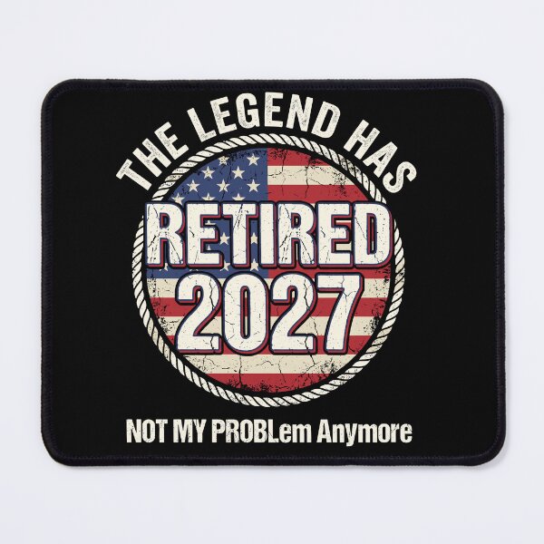 Item preview, The Legend Has Retired 2027 Not My Problem Anymore Retirement Gift For Retirees designed and sold by Doodleoub.