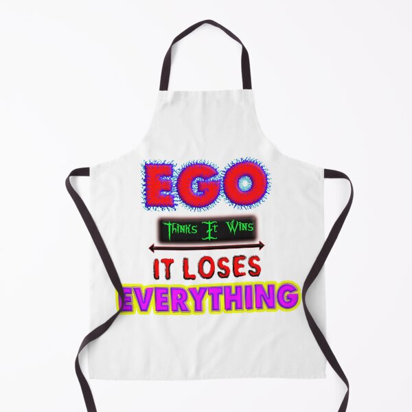 Item preview, Ego Thinks, It Wins, It Loses Everything - Life Lesson Quote designed and sold by T2T-ees.
