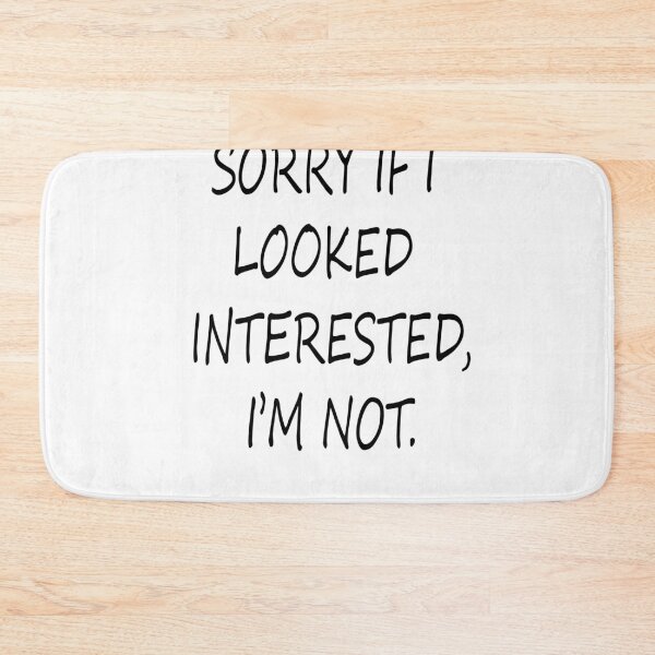 Item preview, I'M NOT INTERESTED designed and sold by Kasia1987t.