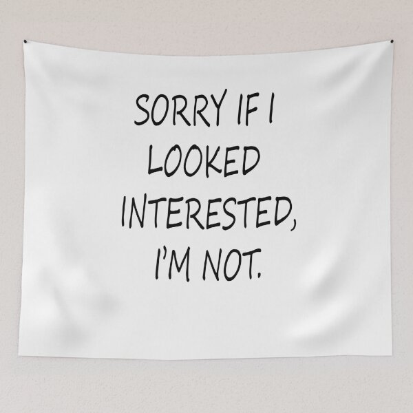 Item preview, I'M NOT INTERESTED designed and sold by Kasia1987t.