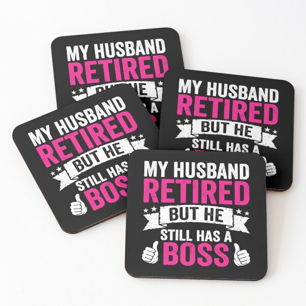 Item preview, My Husband Retired But He Still Has A Boss Retirement Gift Idea For Husband designed and sold by Doodleoub.