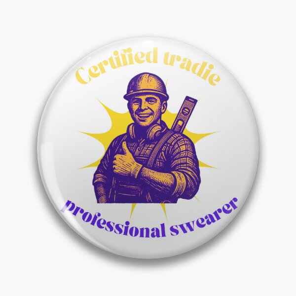Item preview, certified tradie designed and sold by HappyDoodle11.