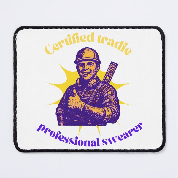 Item preview, certified tradie designed and sold by HappyDoodle11.
