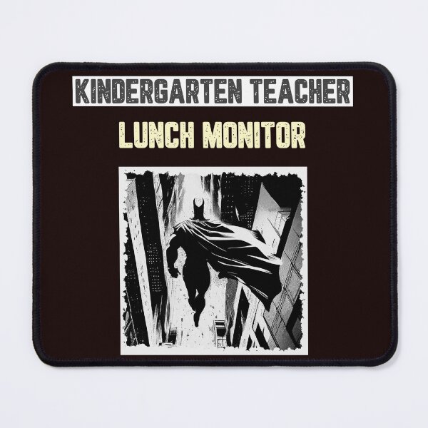 Item preview, Kindergarten Teacher Lunch Monitor designed and sold by JJShirtz.