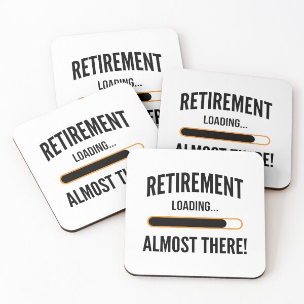 Item preview, Retirement Loading Almost There Future Retiree Celebration Gift designed and sold by Doodleoub.