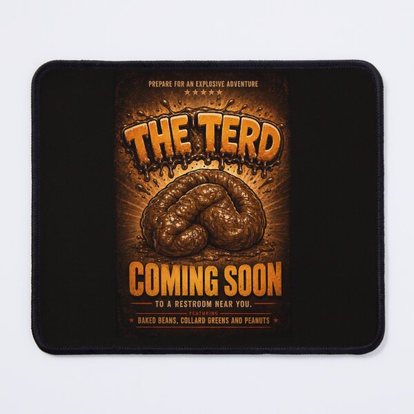 Item preview, THE TERD COMING SOON MOVIE POSTER This image is a bold, cartoon-style graphic, likely designed for a sticker, t-shirt, or social media announcement. designed and sold by CHRIS CRAY.