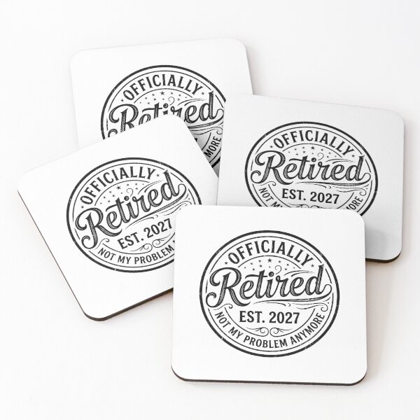 Item preview, Officially Retired Est. 2027 Not My Problem Anymore Retirement Gift Future Retiree designed and sold by Doodleoub.
