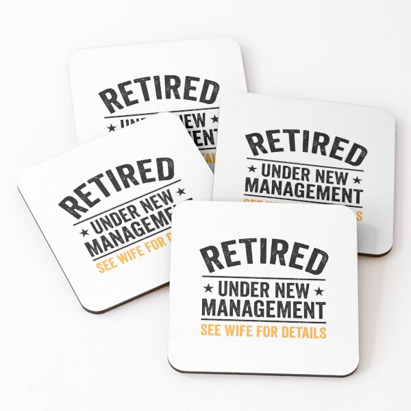 Item preview, Retired Under New Management See Wife For Details Funny Husband Retirement Gift designed and sold by Doodleoub.