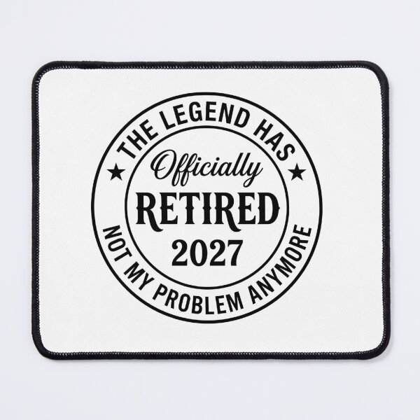 Item preview, The Legend Has Officially Retired 2027 Not My Problem Anymore Funny Retirement Gift Retiree designed and sold by Doodleoub.