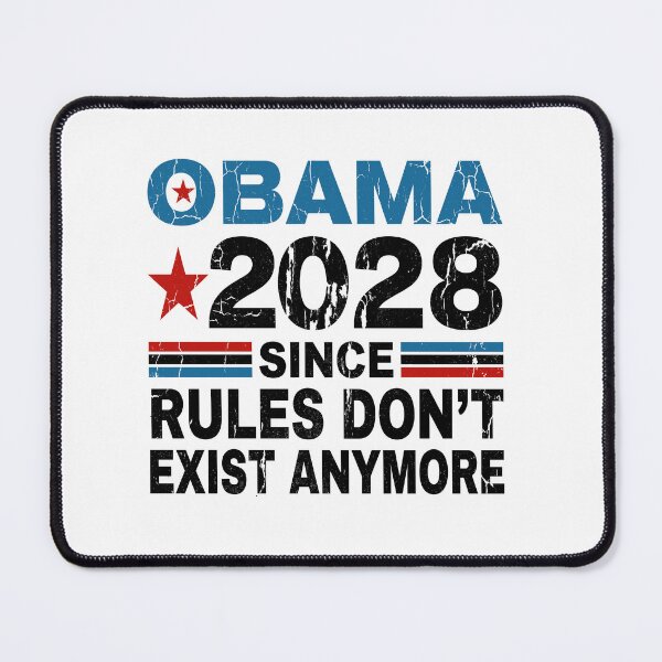 Item preview, Obama 2028 Since Rules Don't Exist Anymore US Politics Election Humor designed and sold by Doodleoub.