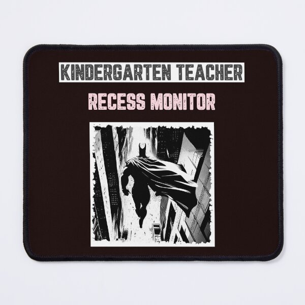 Item preview, Kindergarten Teacher Recess Monitor designed and sold by JJShirtz.