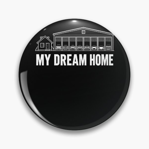 Item preview, My Dream Home Car Garage Automotive Enthusiast Humor designed and sold by MaximilliaLa.