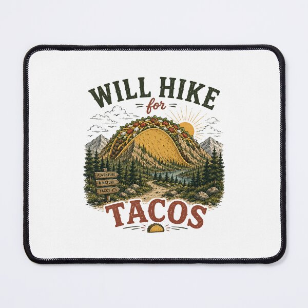 Item preview, Will Hike for Tacos designed and sold by Side Quest Co..