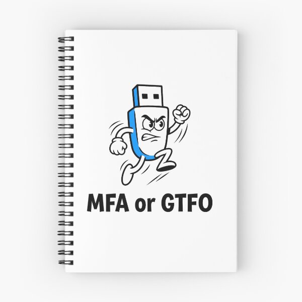 Item preview, MFA or GTFO designed and sold by Brain Fog Lab.
