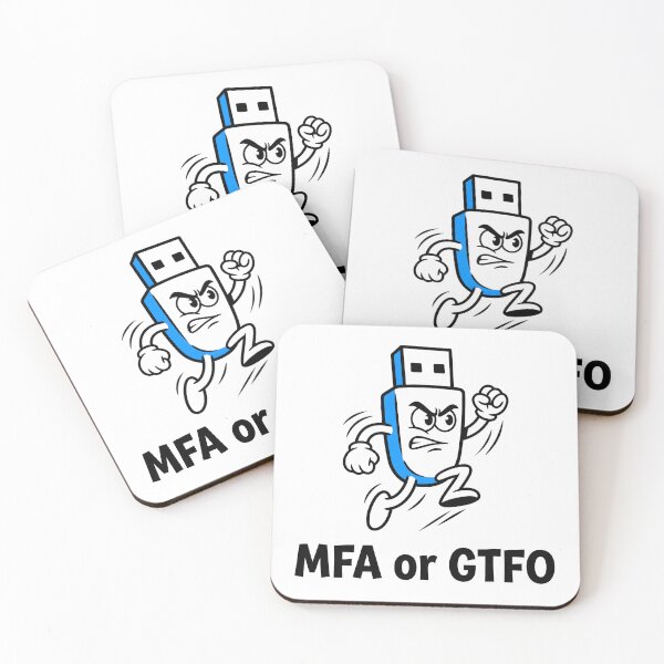 Item preview, MFA or GTFO designed and sold by Brain Fog Lab.