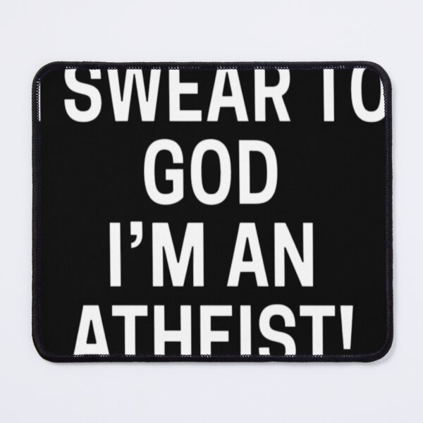 Item preview, I Swear to GOD I'm an Atheist! designed and sold by dellonszpakw.