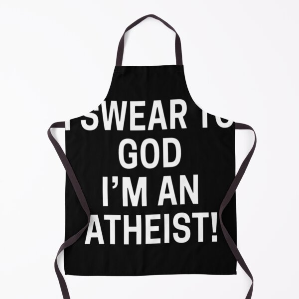 Item preview, I Swear to GOD I'm an Atheist! designed and sold by dellonszpakw.