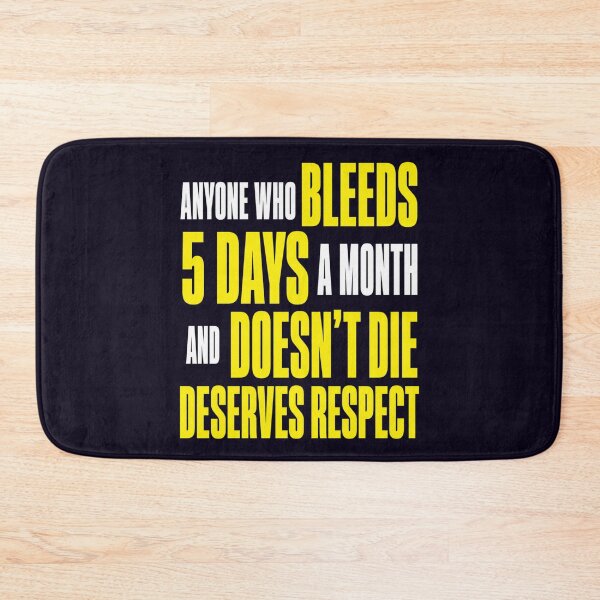 Item preview, Menstrual Humor Feminist Quote Respect Statement Piece  designed and sold by PRINTSCHARMINGM.