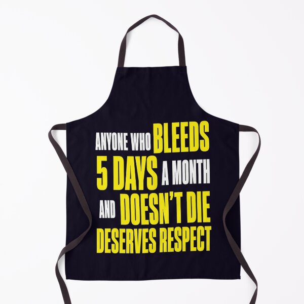 Item preview, Menstrual Humor Feminist Quote Respect Statement Piece designed and sold by PRINTSCHARMINGM.