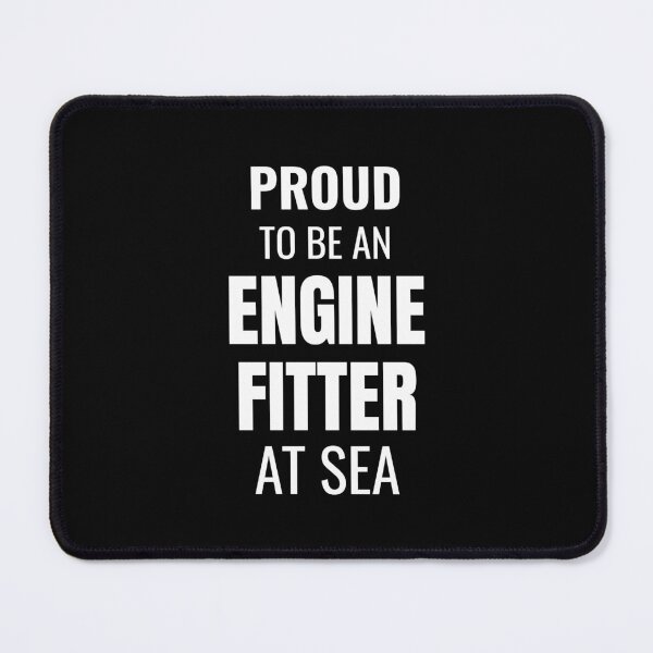 Item preview, Proud to be an Engine Fitter at Sea (White) designed and sold by ShipCrewNation.