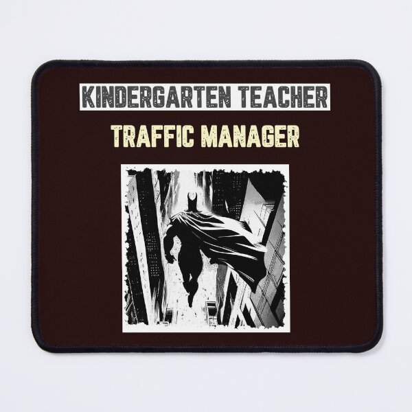 Item preview, Kindergarten Teacher Traffic Manager designed and sold by JJShirtz.