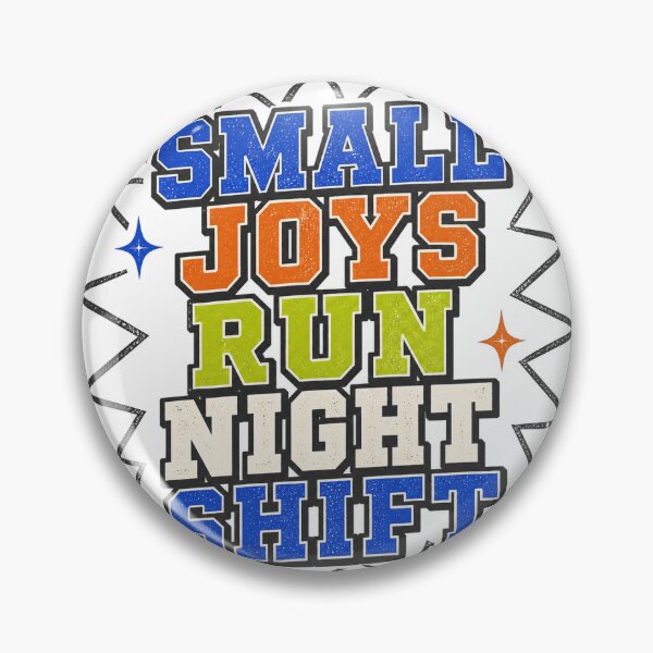 Item preview, Small Joys Run Night Shift designed and sold by aihrgdesign.
